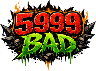 5999 bad